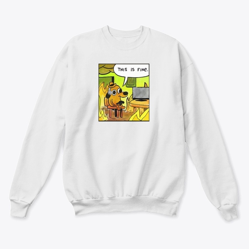"This is Fine" - Gamer Shirt