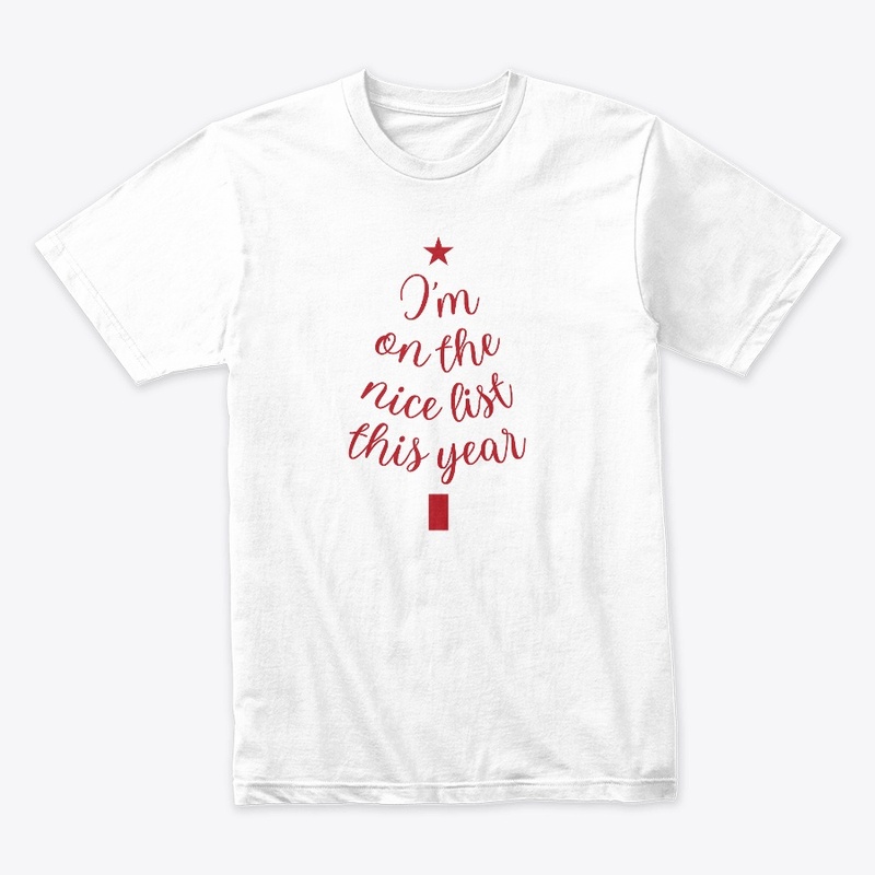 I am on The Nice List This Year (Red)