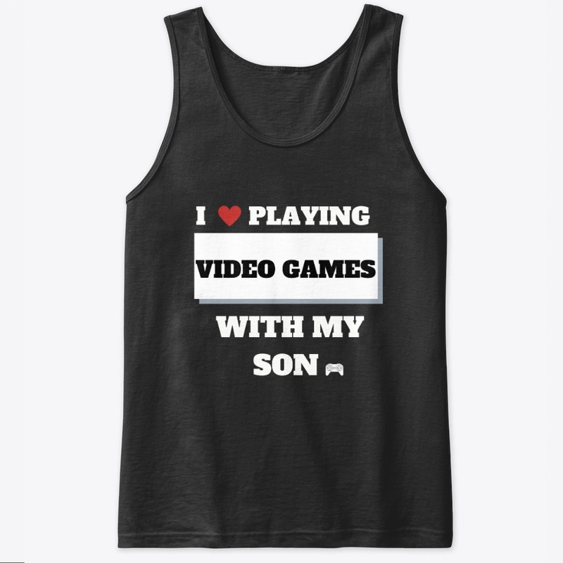 i love playing video games /son t-shirt