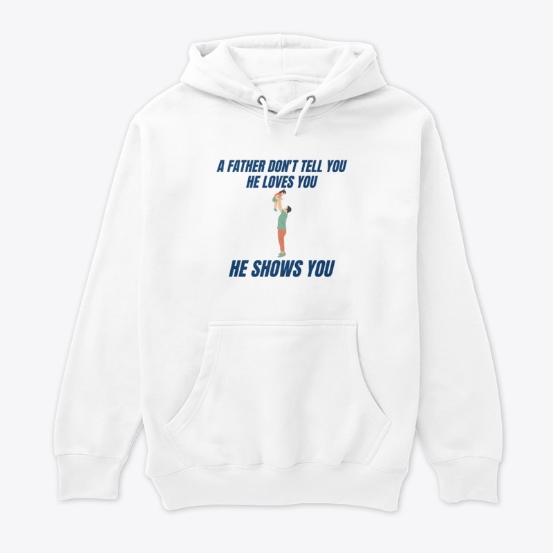 A father's love T shirt