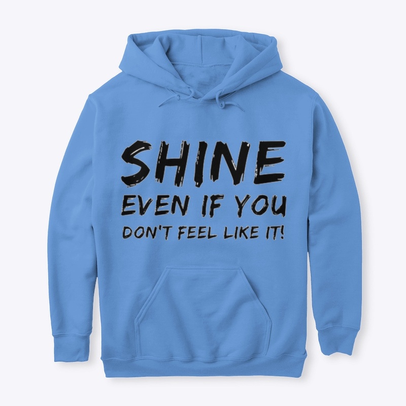 Feel Like Shine!