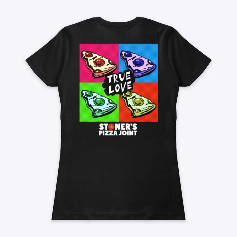 Stoner’s Pizza ‘True Love’