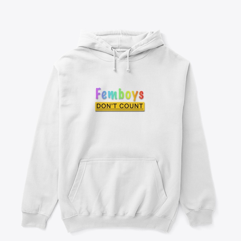 Femboys DON'T COUNT
