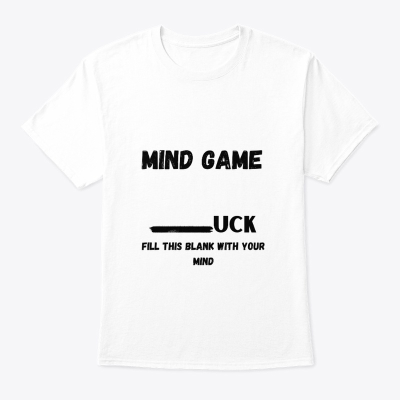 Mind Game Fill this blank with your mind