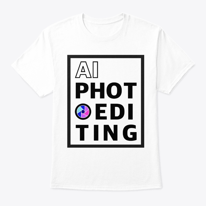 AI Photo Editing - Unisex Shirt (White)