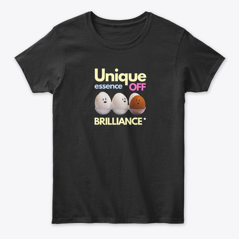 Unique is the Essence of Brilliance