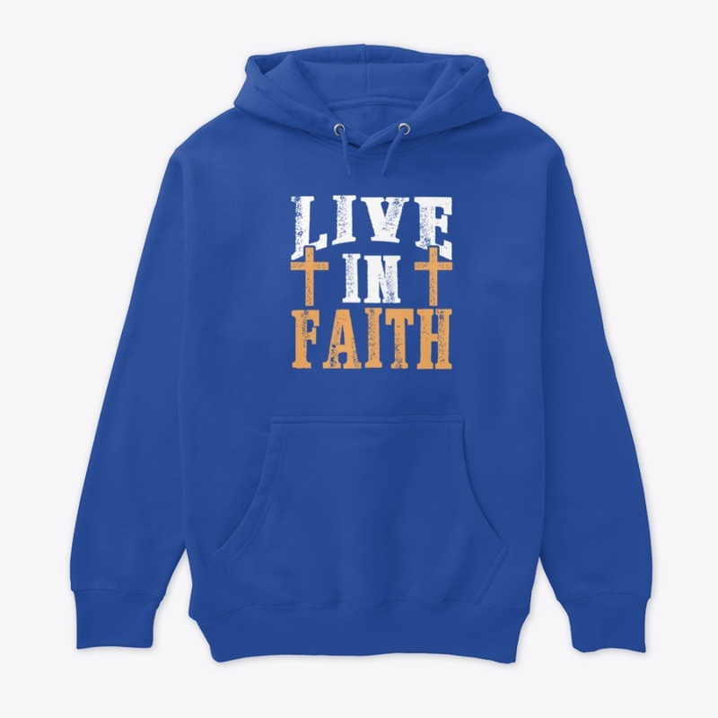 Live in Faith - Faded design
