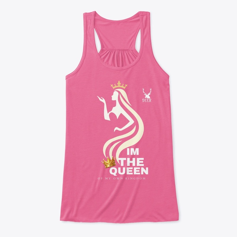 Im the queen
