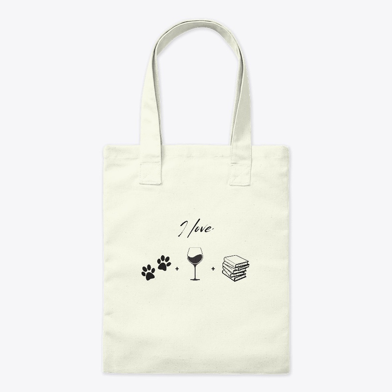I love dogs and wine and books