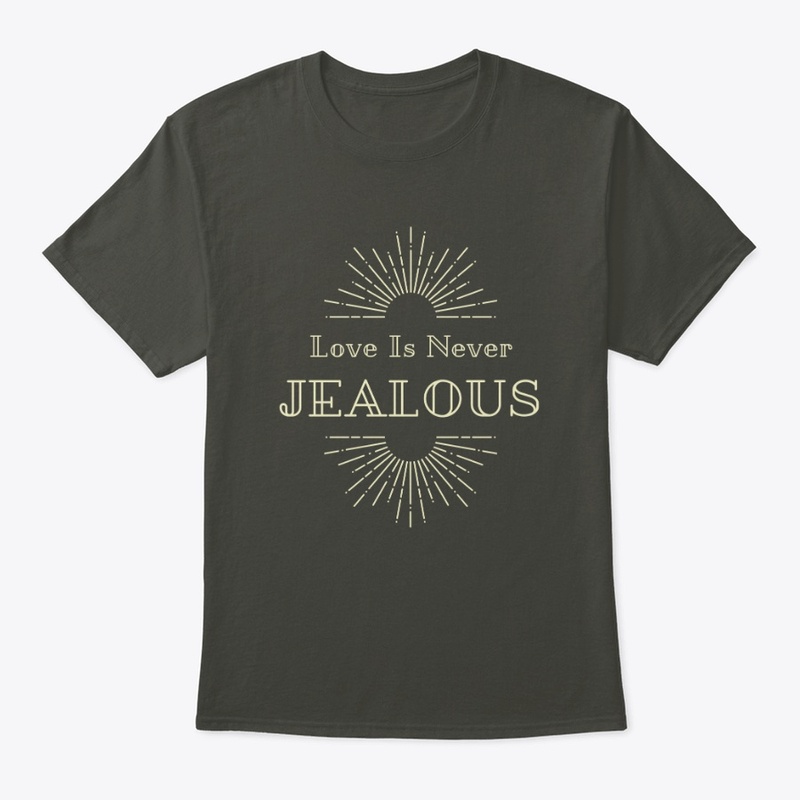 Love Is Never Jealous