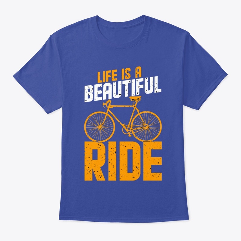 Life is a beautiful rider bicycle