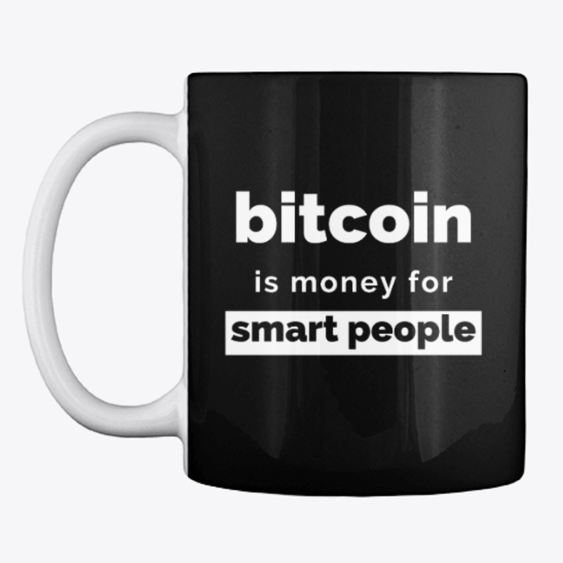 Bitcoin is money for Smart People
