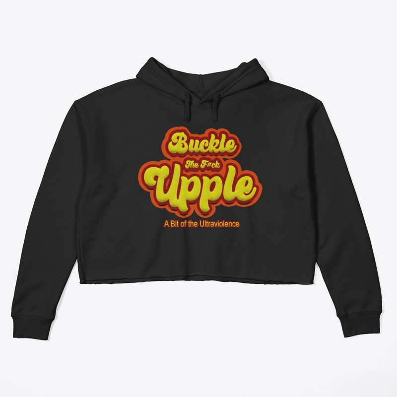 Buckle The F#ck Upple