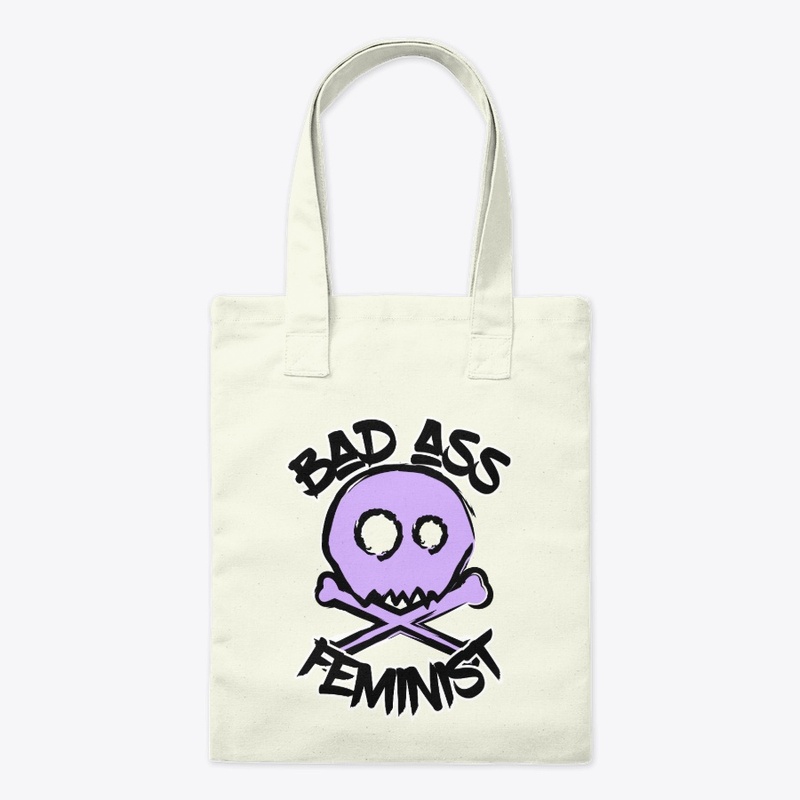 Bad Ass Feminist Skull and Cross Bones