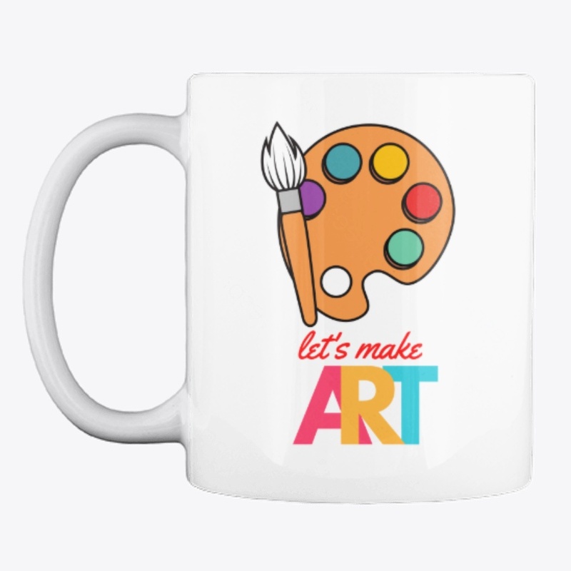 Let's Make Art Mug