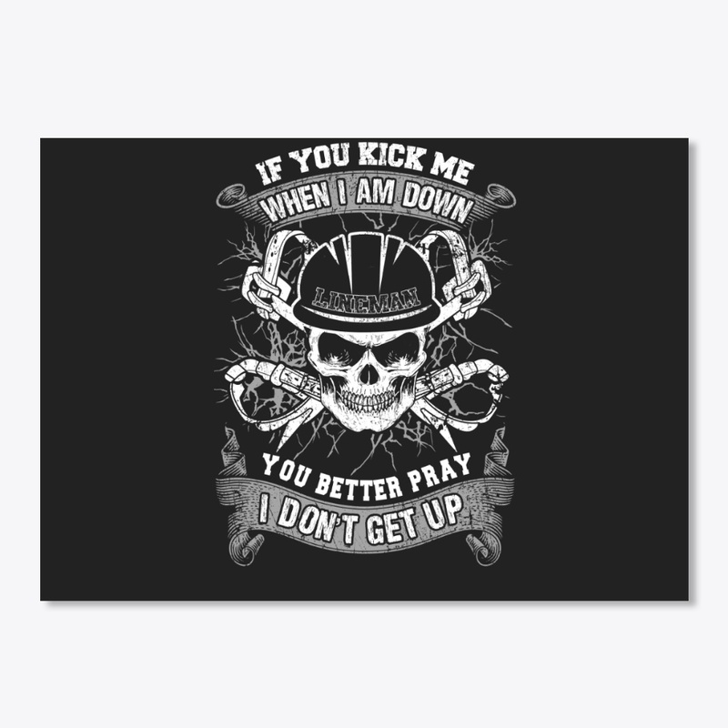 LINEMAN - IF YOU KICK ME