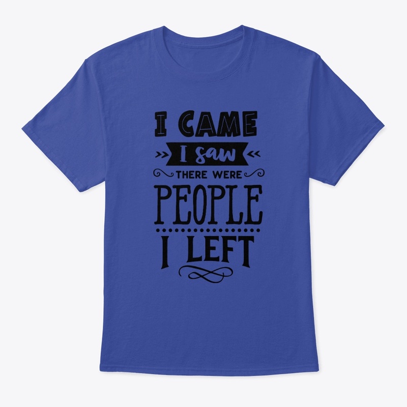 I SAW PEOPLE I LEFT