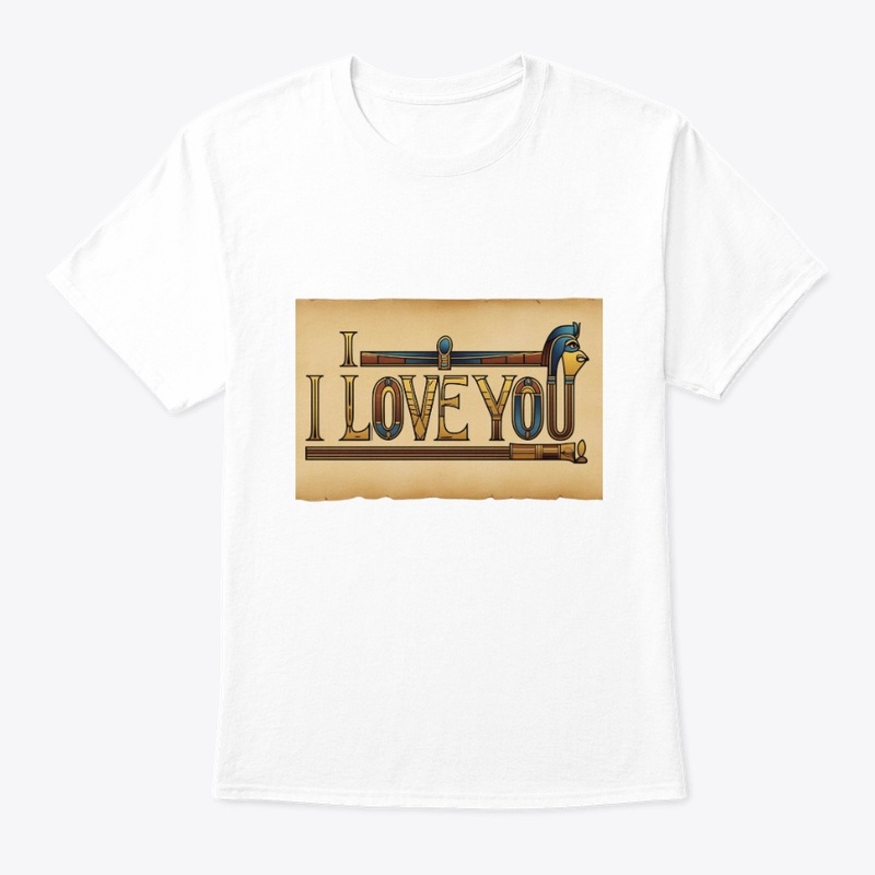  t shirt i love you