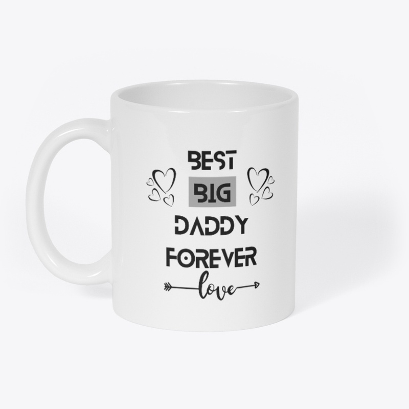 Cute "Best Big Daddy Forever" Coffee Mug