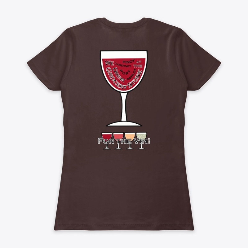 Red Wines 2 - Drinkin' at the Grocery!