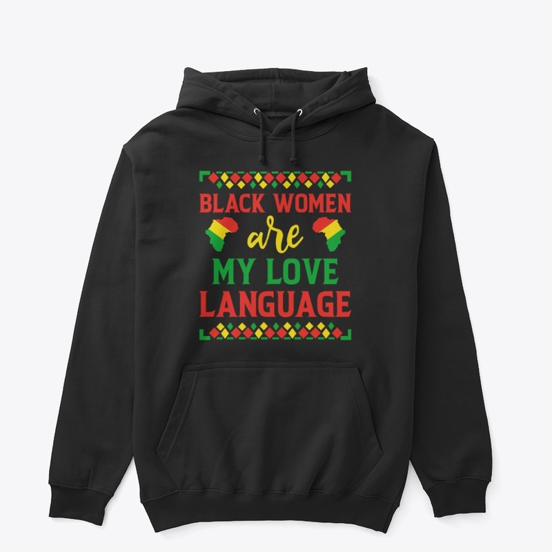 Black Women are My LOVE Language