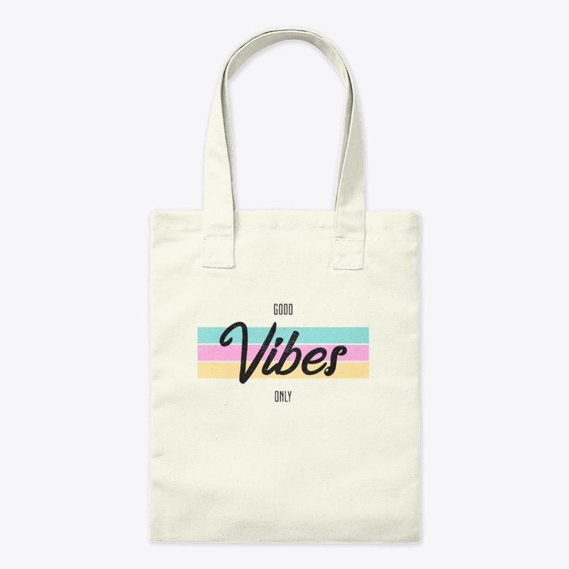 Good Vibes Only Limited Edition