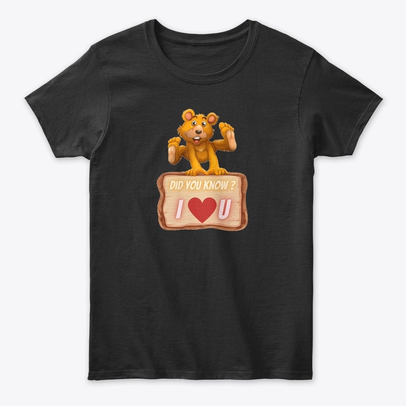 DID YOU KNOW ?I LOVE YOU T-SHIRT 