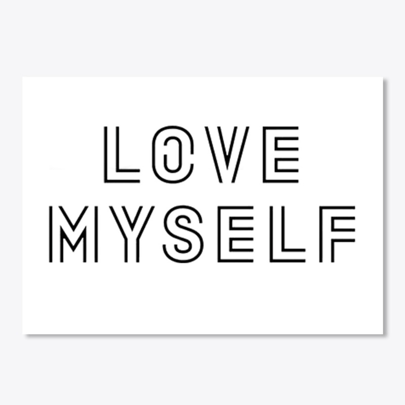 Love yourself 