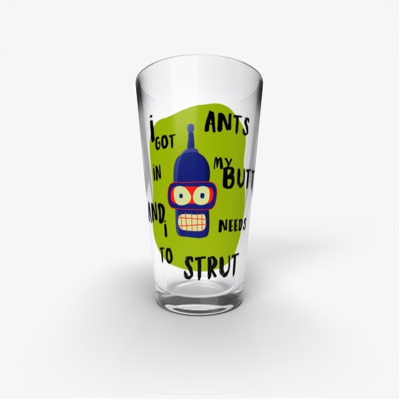 Ants In My Butt And I Needs To Strut