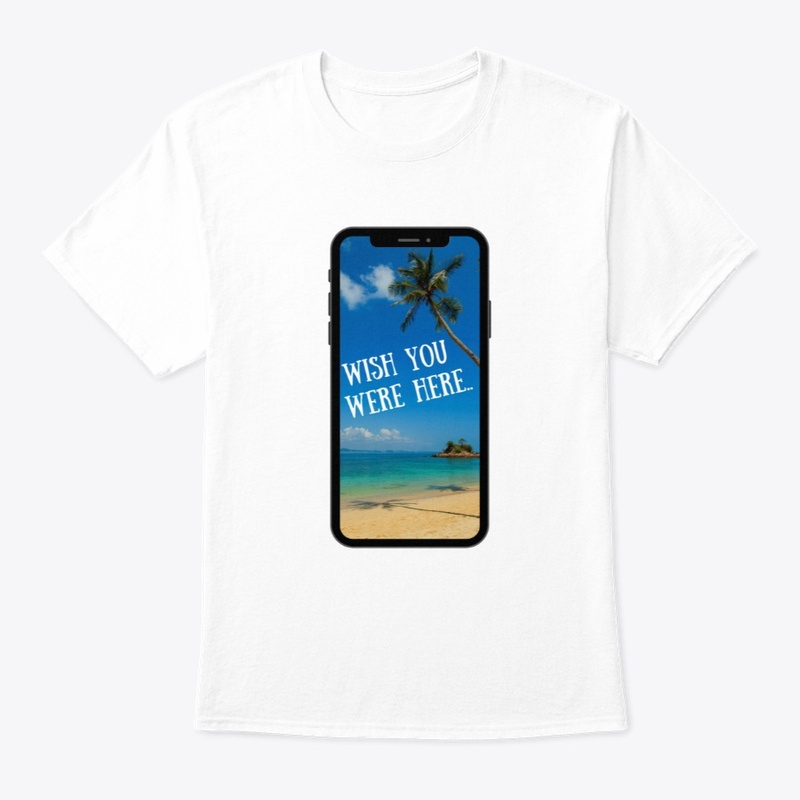 Wish you were here T-Shirt