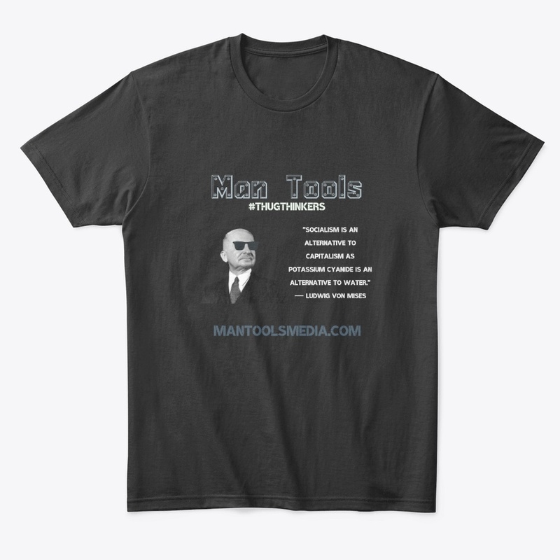 #THUGTHINKERS  - Ludwig Von Mises