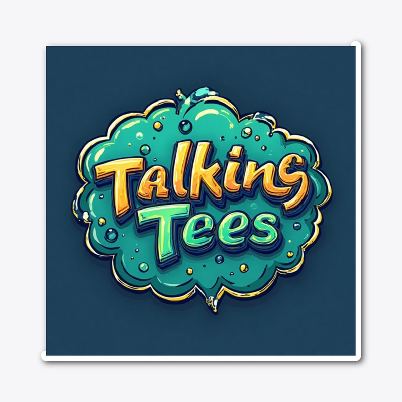 Talking Tees Merch 