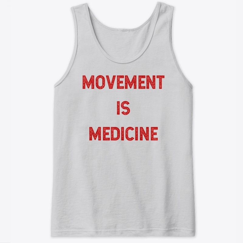 Movement is medicine