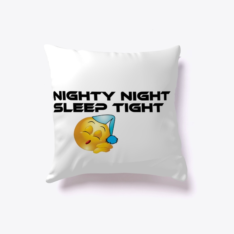 Nighty Night Sleep TiGHT Indoor Pillow .