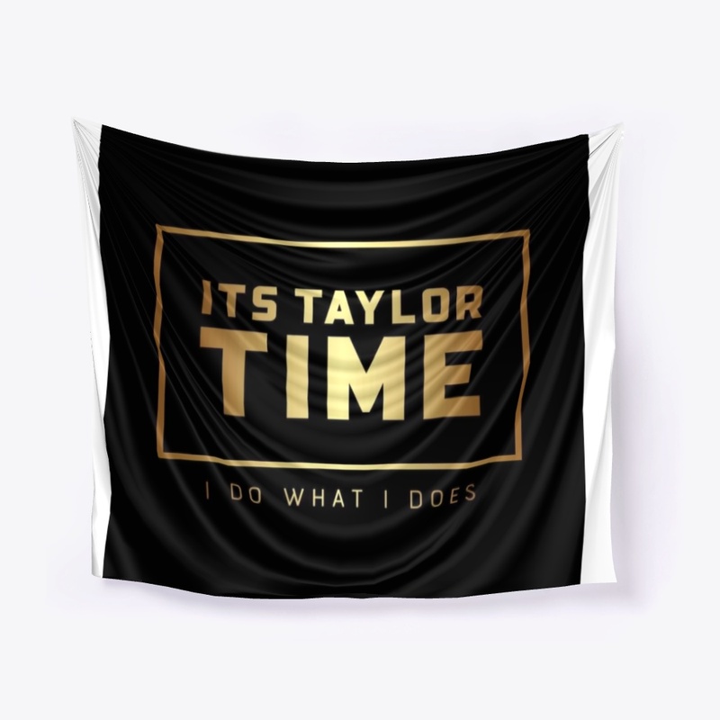 It's Taylor Time MERCH