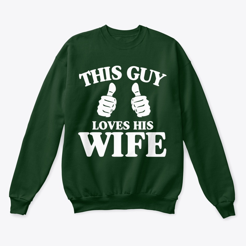 This Guy Loves His Wife T Shirt