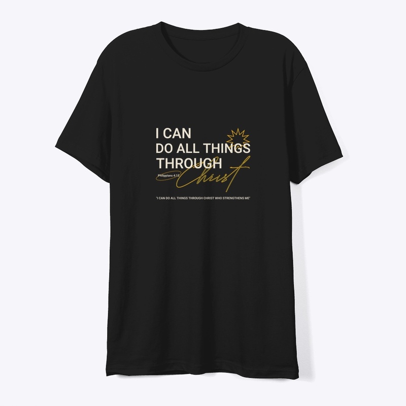 Phillipians 4:13 I Can Do All Things