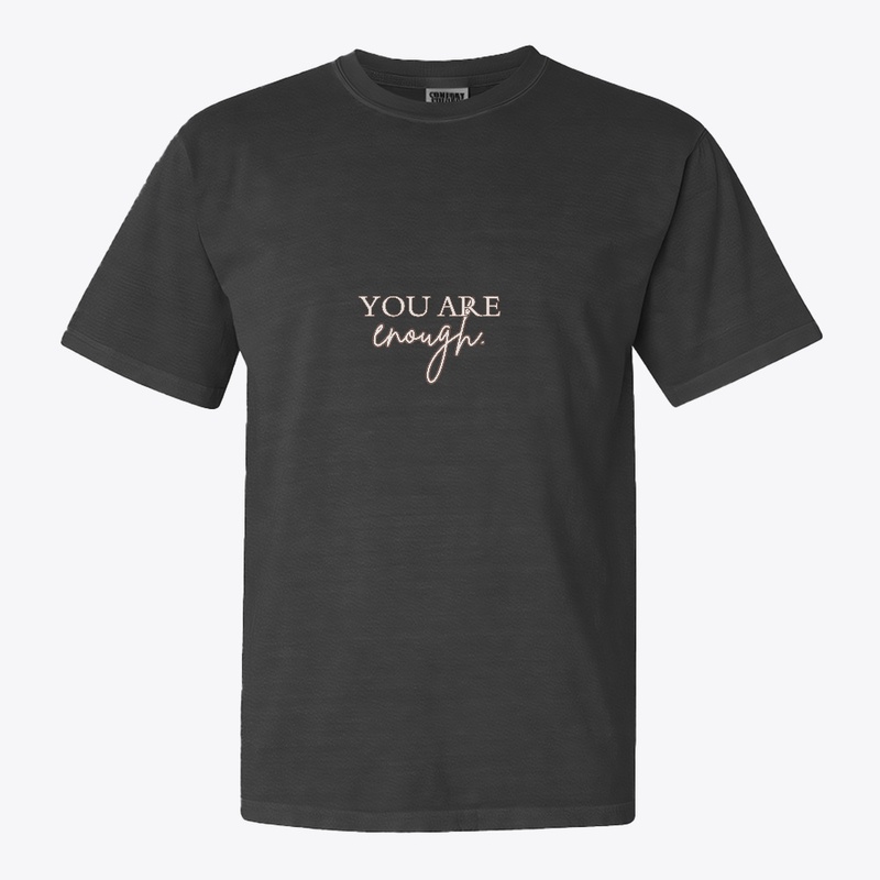 you are enough 