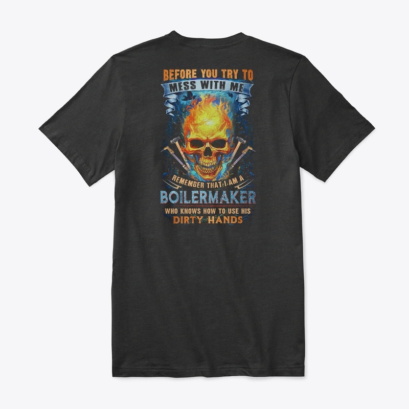 Don't Mess With Boilermaker Shirt 