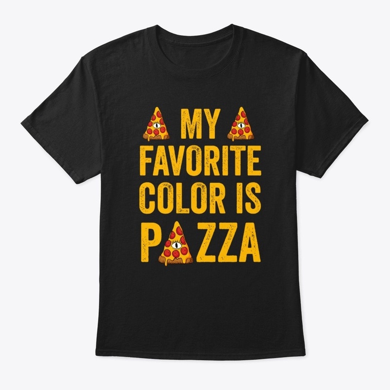 My Favorite Color is Pizza