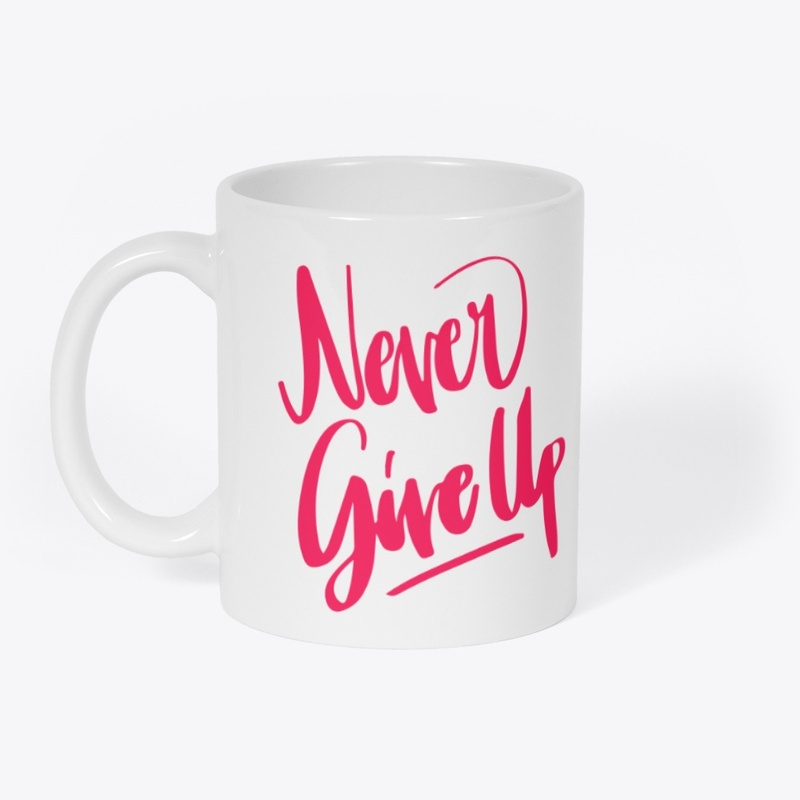 Motivation quote design,never give up