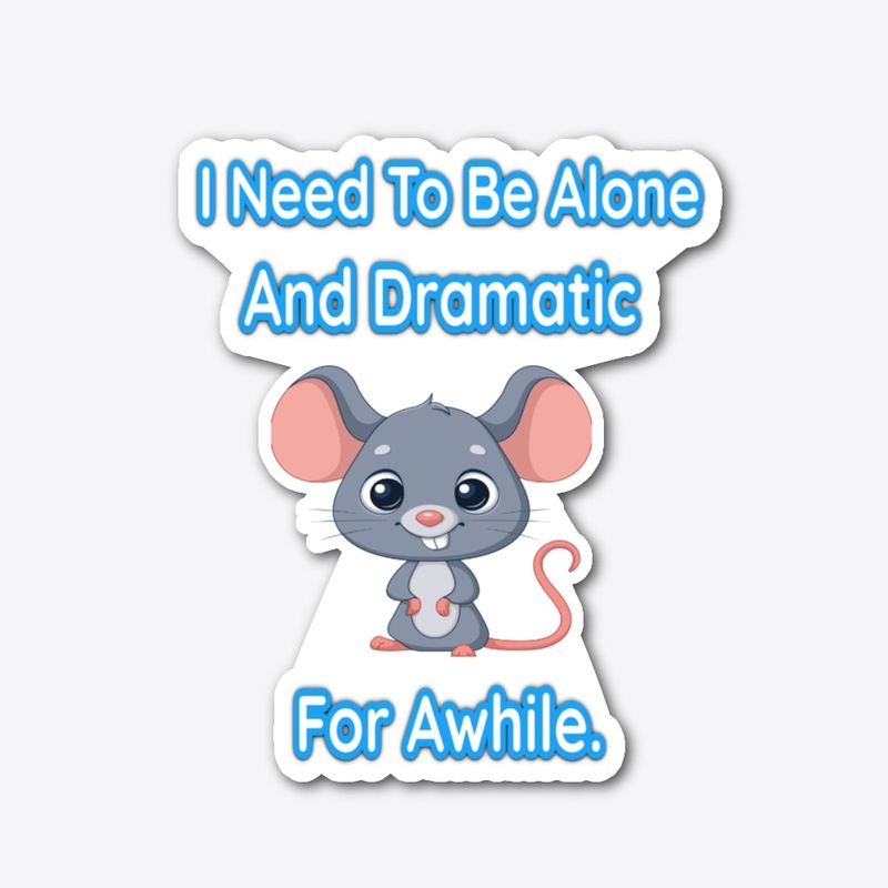 Alone and Dramatic Vibes