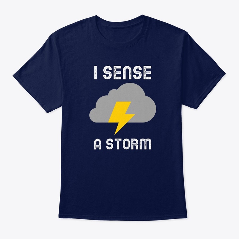 I Sense A Storm