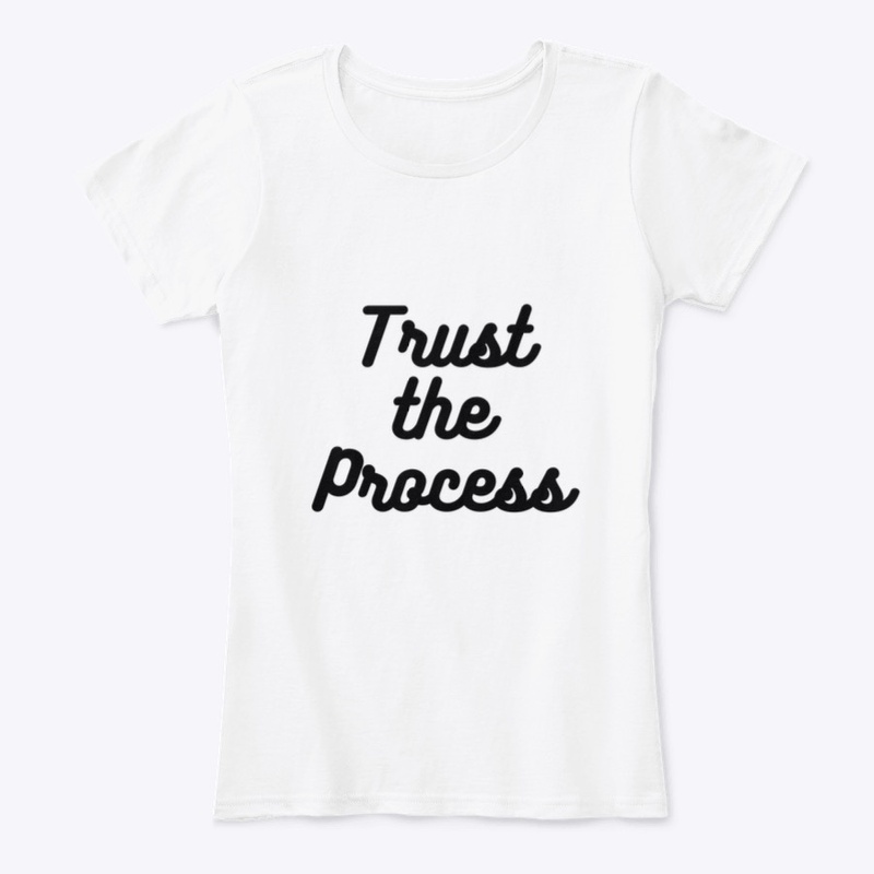 Trust the Process