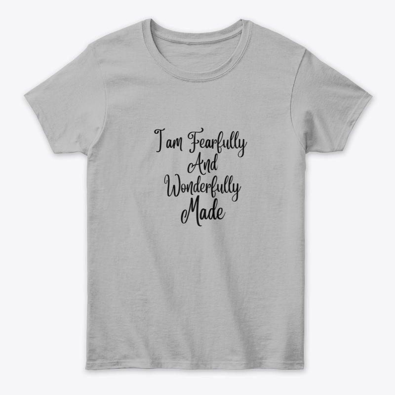 I Am Fearfully and Wonderfully Made
