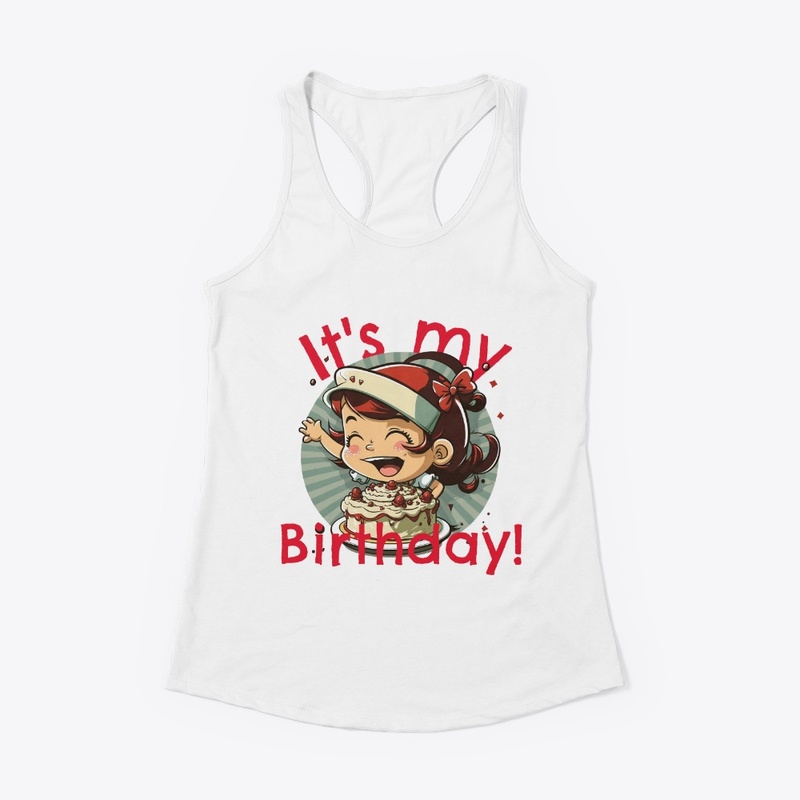 It’s my birthday for birthday party girl