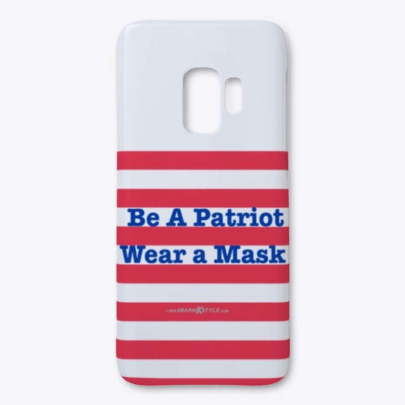 Be a Patriot Wear a Mask Mask etc