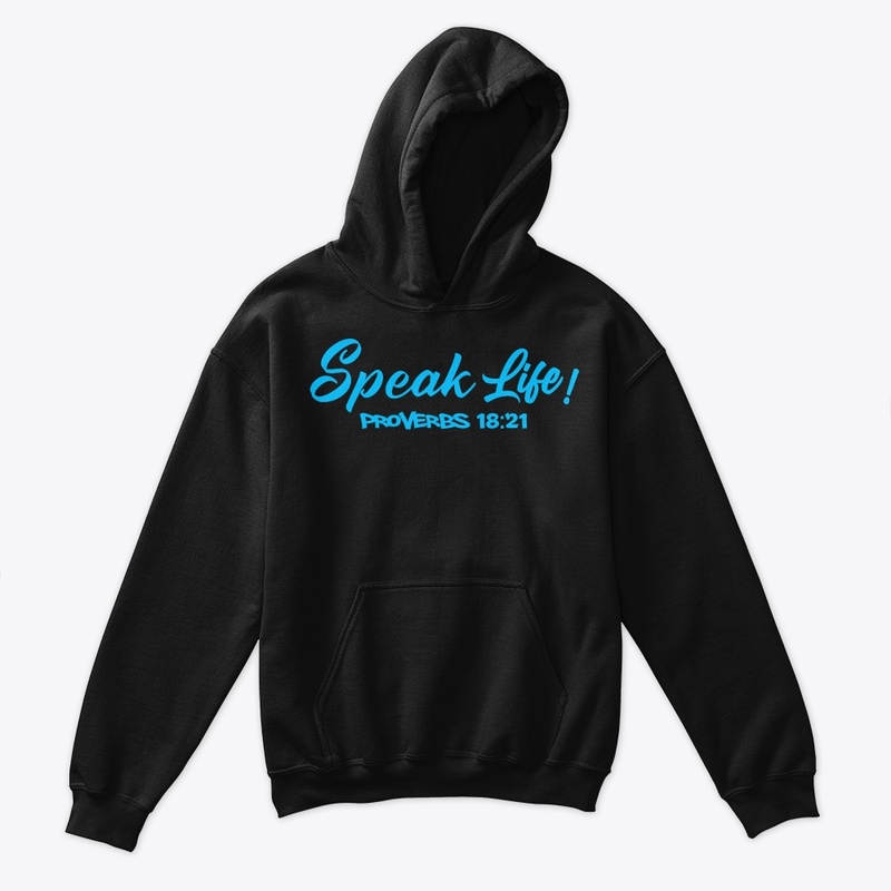 Speak Life!(Sky Blue Ink)