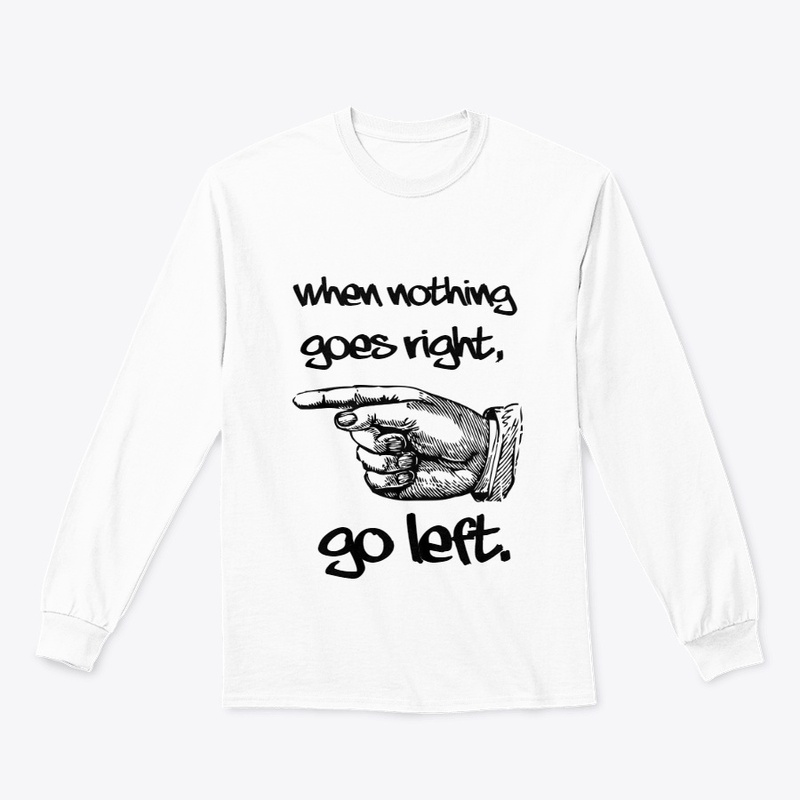 When Nothing Goes Right...