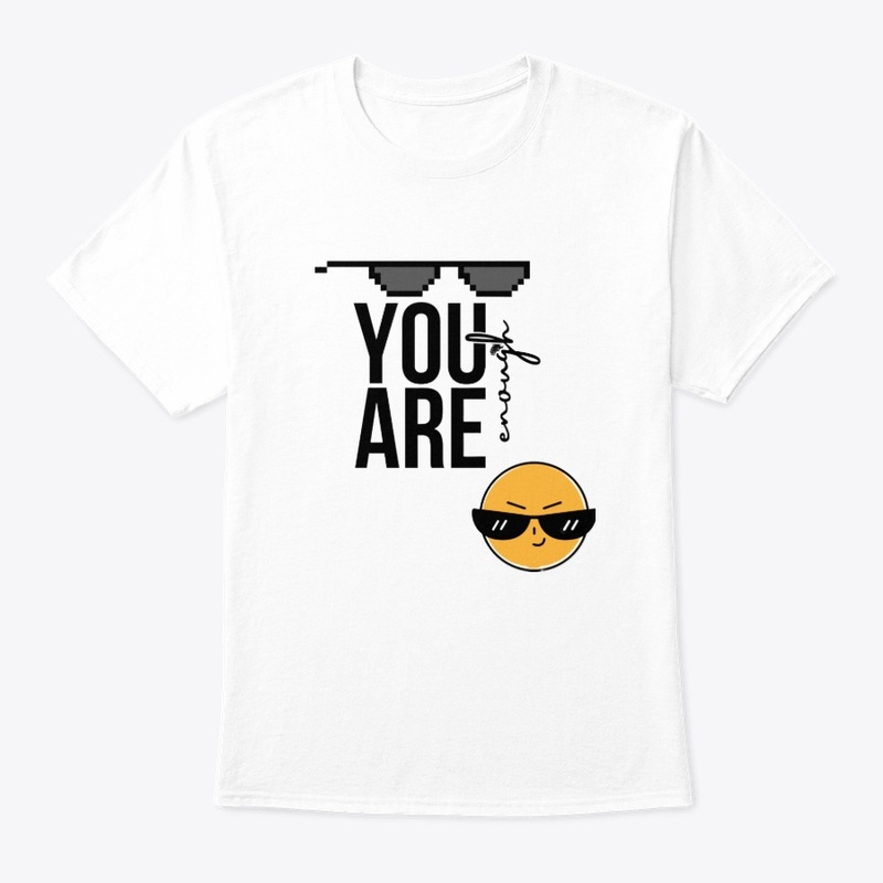 You Are Enough!